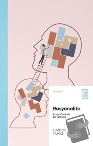 Rasyonalite - Feridun Yılmaz - Ketebe Yayınları - Fiyatı - Yorumları -