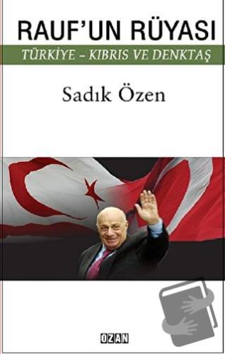 Rauf'un Rüyası - Sadık Özen - Ozan Yayıncılık - Fiyatı - Yorumları - S