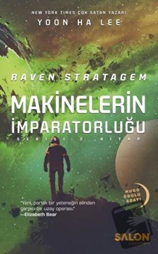 Raven Stratagem - Makinelerin İmparatorluğu Serisi 2. Kitap - Yoon Ha 