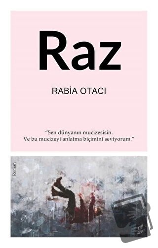 Raz - Rabia Otacı - Okur Kitaplığı - Fiyatı - Yorumları - Satın Al