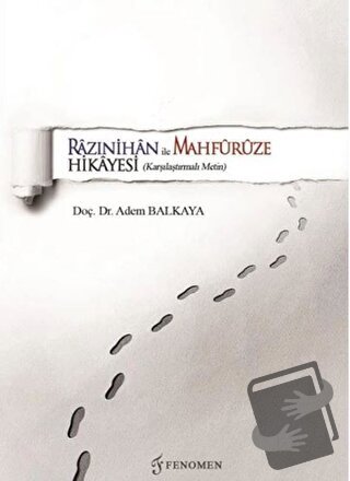 Razınihan ile Mahfuruze Hikayesi - Adem Balkaya - Fenomen Yayıncılık -