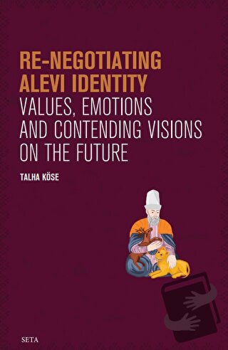 Re-Negotiating Alevi Identity - Talha Köse - Seta Yayınları - Fiyatı -