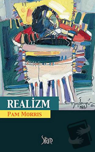 Realizm - Pam Morris - Sitare Yayınları - Fiyatı - Yorumları - Satın A