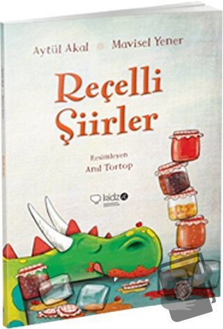 Reçelli Şiirler - Aytül Akal - Redhouse Kidz Yayınları - Fiyatı - Yoru