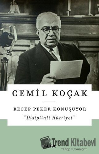 Recep Peker Konuşuyor - Cemil Koçak - Alfa Yayınları - Fiyatı - Yoruml