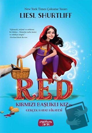 RED - Kırmızı Başlıklı Kız’ın Gerçek Hayat Hikayesi (Ciltli) - Liesl S