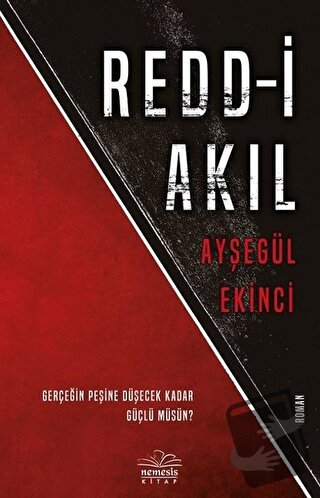 Redd-i Akıl - Ayşegül Ekinci - Nemesis Kitap - Fiyatı - Yorumları - Sa