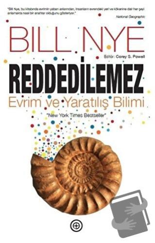 Reddedilemez - Evrim ve Yaratılış Bilimi - Bill Nye - Geoturka - Fiyat