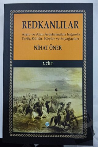 Redkanlılar - 2. Cilt - Nihat Öner - Günce Uluslararası Yayıncılık - F