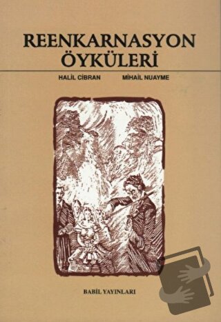 Reenkarnasyon Öyküleri - Halil Cibran - Babil Yayınları - Erzurum - Fi