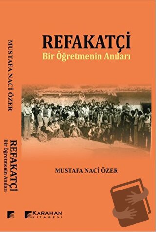 Refakatçi - M. Naci Özer - Karahan Kitabevi - Fiyatı - Yorumları - Sat