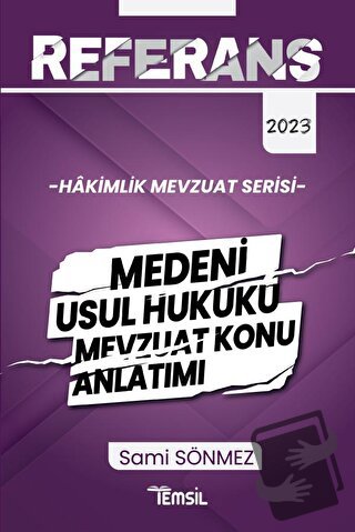 Referans Mevzuat Serisi Hakimlik Medeni Usul Hukuku Mevzuat Konu Anlat