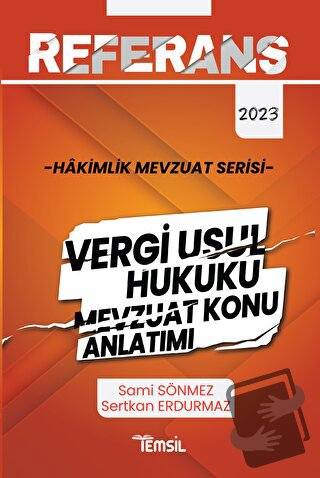 Referans Vergi Usul Hukuku Mevzuat Konu Anlatımı - Sami Sönmez - Temsi