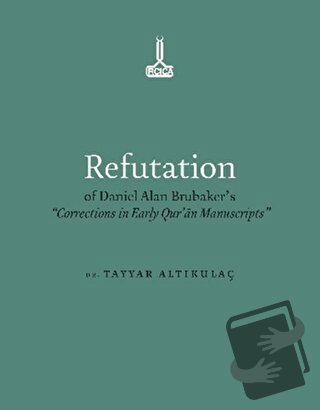 Refutation of Daniel Alan Brubaker's - Tayyar Altıkulaç - IRCICA - Fiy