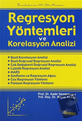 Regresyon Yöntemleri ve Korelasyon Analizi - Beyza Akdağ - Hatiboğlu Y