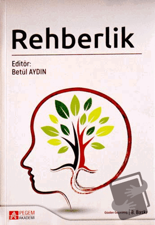 Rehberlik - Aslı Uz Baş - Pegem Akademi Yayıncılık - Fiyatı - Yorumlar