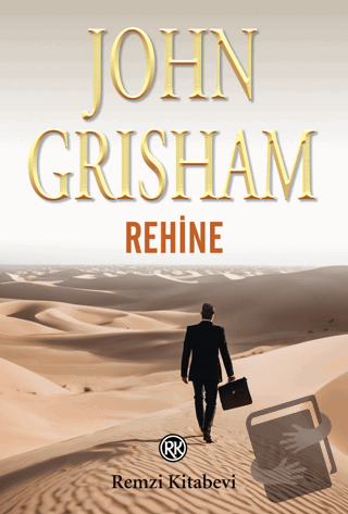 Rehine - John Grisham - Remzi Kitabevi - Fiyatı - Yorumları - Satın Al