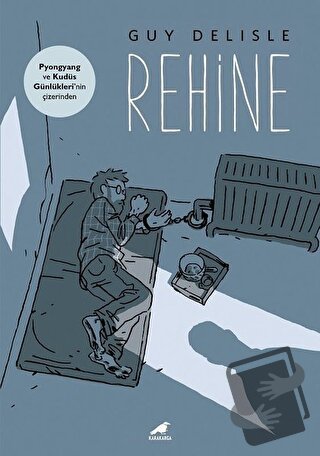 Rehine - Guy Delisle - Kara Karga Yayınları - Fiyatı - Yorumları - Sat