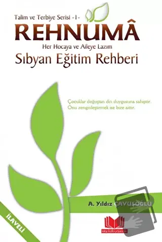 Rehnuma Eğitim Rehberi - Ayşe Yıldız Çavuşoğlu - Kitap Kalbi Yayıncılı