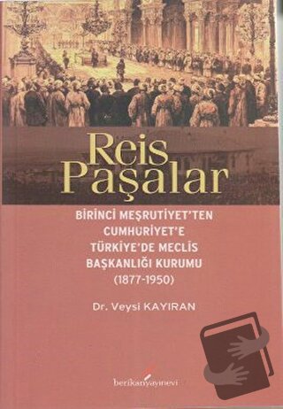 Reis Paşalar - Veysi Kayıran - Berikan Yayınevi - Fiyatı - Yorumları -