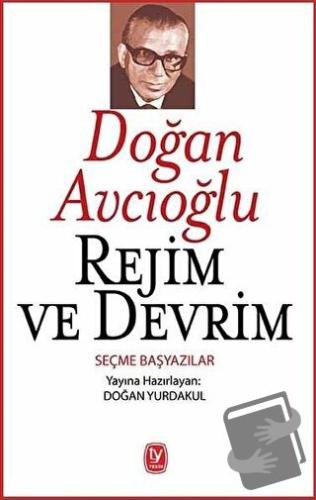 Rejim ve Devrim - Doğan Avcıoğlu - Tekin Yayınevi - Fiyatı - Yorumları