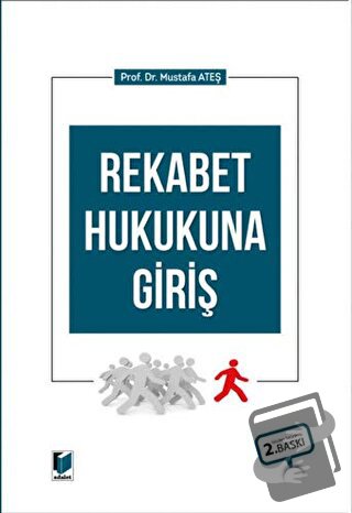 Rekabet Hukukuna Giriş (Ciltli) - Mustafa Ateş - Adalet Yayınevi - Fiy