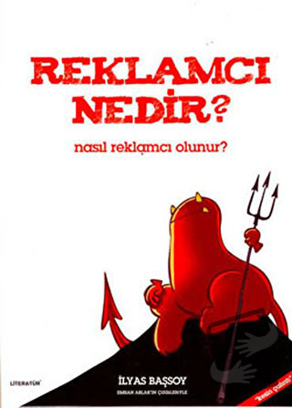 Reklamcı Nedir? - İlyas Başsoy - Literatür Yayıncılık - Fiyatı - Yorum