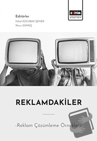 Reklamdakiler - İlknur Gümüş - Eğitim Yayınevi - Bilimsel Eserler - Fi