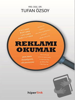 Reklamı Okumak - Tufan Özsoy - Hiperlink Yayınları - Fiyatı - Yorumlar