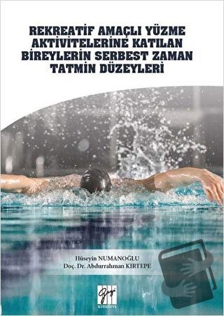 Rekreatif Amaçlı Yüzme Aktivitelerine Katılan Bireylerin Serbest Zaman