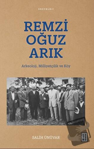 Remzi Oğuz Arık - Salih Ünüvar - Ketebe Yayınları - Fiyatı - Yorumları