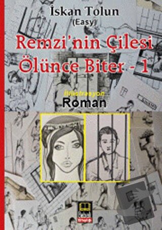 Remzi'nin Çilesi Ölünce Biter 1 - İskan Tolun - Babıali Kitaplığı - Fi