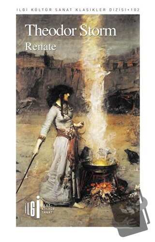 Renate - Theodor Storm - İlgi Kültür Sanat Yayınları - Fiyatı - Yoruml