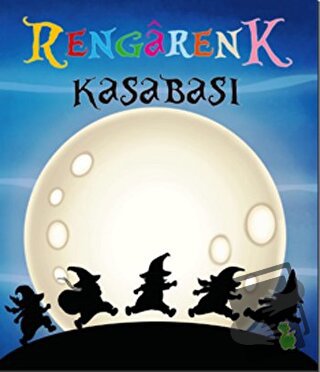 Rengarenk Kasabası - İlkay Marangoz - Yeşil Dinozor - Fiyatı - Yorumla