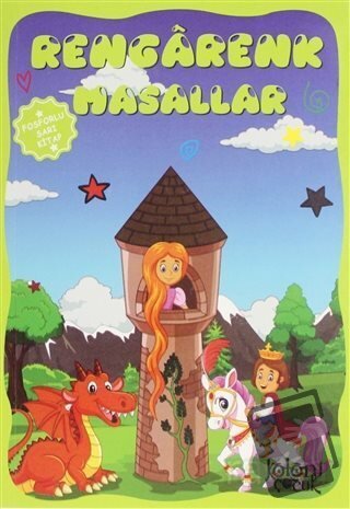 Rengarenk Masallar (Fosforlu Sarı Kitap) - Ayşe Hüma Karaca - Koloni Ç