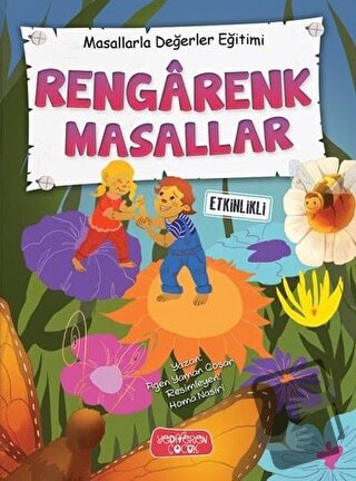 Rengarenk Masallar - Masallarla Değerler Eğitimi (Ciltli) - Figen Yama