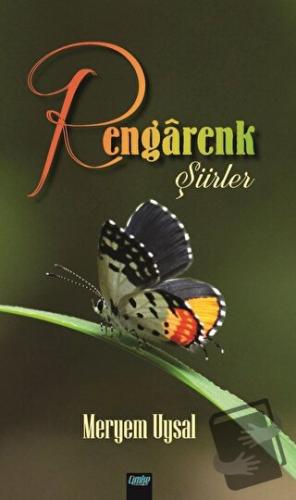 Rengarenk Şiirler - Meryem Uysal - Çimke Yayınevi - Fiyatı - Yorumları