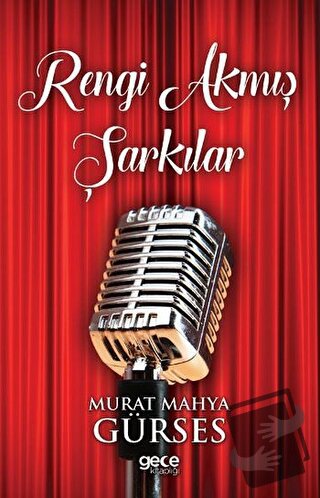 Rengi Akmış Şarkılar - Murat Mahya Gürses - Gece Kitaplığı - Fiyatı - 