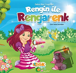 Rengin İle Rengarenk - Zehra Nur Canpolat - Siyer Çocuk Yayınları - Fi