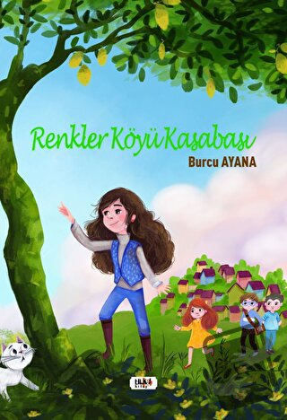 Renkler Köyü Kasabası - Burcu Ayana - Tilki Kitap - Fiyatı - Yorumları