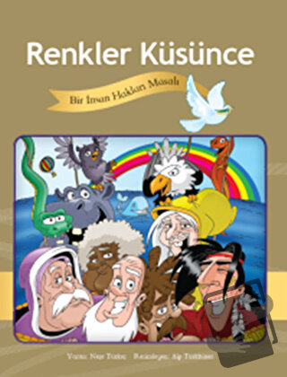 Renkler Küsünce - Neşe Türkeş - Doğan Egmont Yayıncılık - Fiyatı - Yor