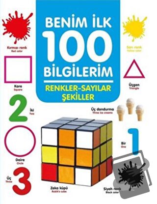 Renkler-Sayılar-Şekiller - Benim İlk 100 Bilgilerim - Ahmet Altay - 0-