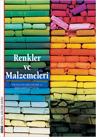 Renkler ve Malzemeleri - François Delamare - Yapı Kredi Yayınları - Fi