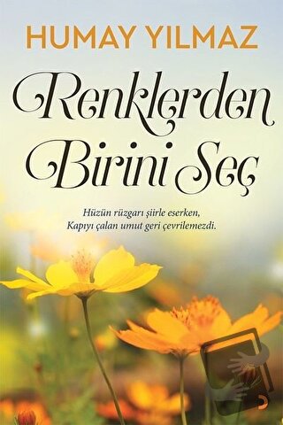 Renklerden Birini Seç - Humay Yılmaz - Cinius Yayınları - Fiyatı - Yor