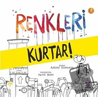 Renkleri Kurtar! - Ashley Sorenson - Nobel Çocuk - Fiyatı - Yorumları 