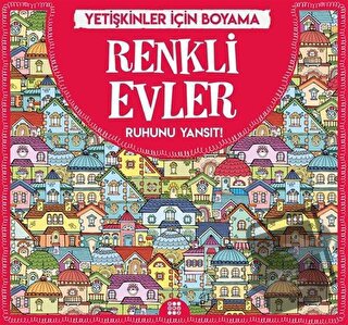 Renkli Evler - Yetişkinler İçin Boyama - Gizem Ulaş - Dokuz Yayınları 