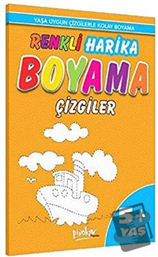 Renkli Harika Boyama Çizgiler 5+ Yaş - Kolektif - Pinokyo Yayınları - 