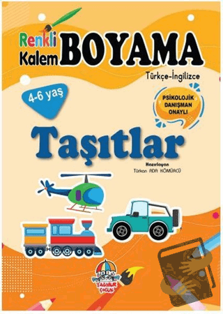 Renkli Kalem Boyama / Taşıtlar - Türkan Ada Kömürcü - Yağmur Çocuk - F