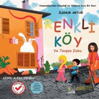 Renkli Köy ve Tavşan Zobu - İlknur Artuğ - Arete Yayınları - Fiyatı - 