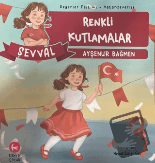 Renkli Kutlamalar - Ayşenur Bağmen - Kayra Çocuk - Fiyatı - Yorumları 